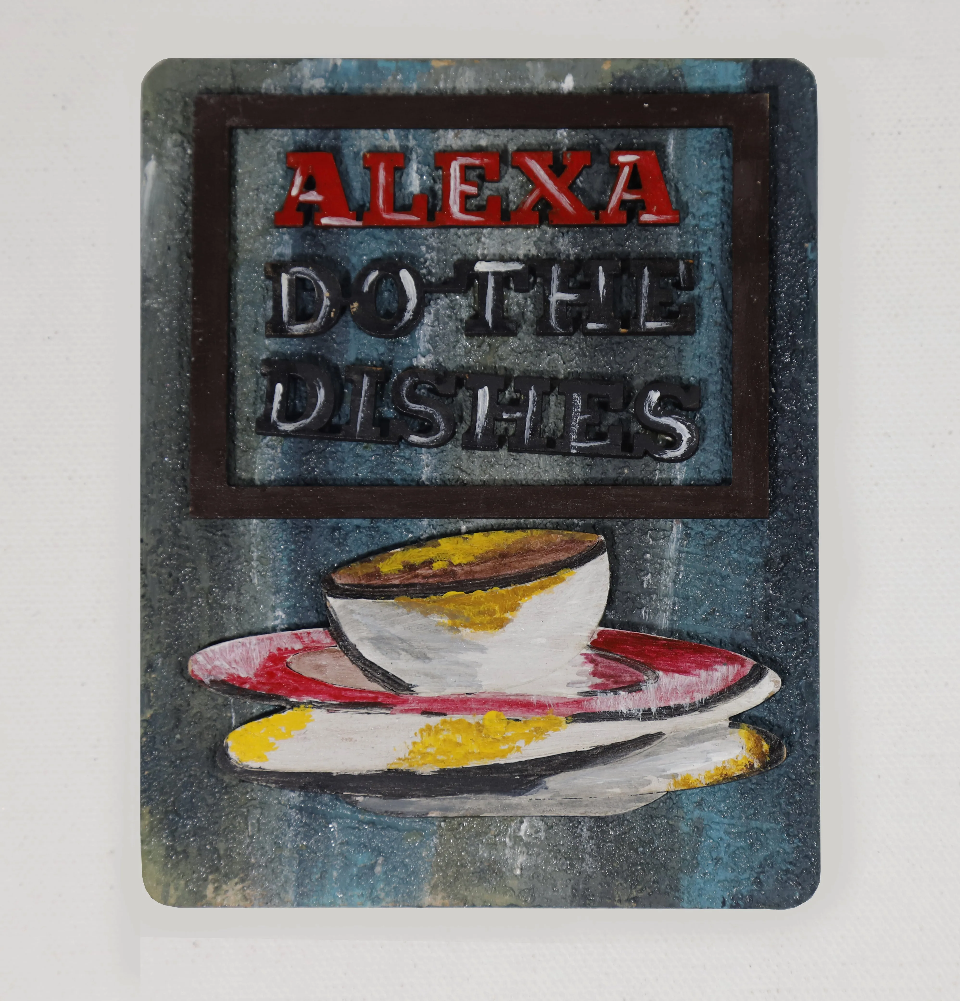 Alexa Do The Dishes Hand-Painted Fridge Magnet