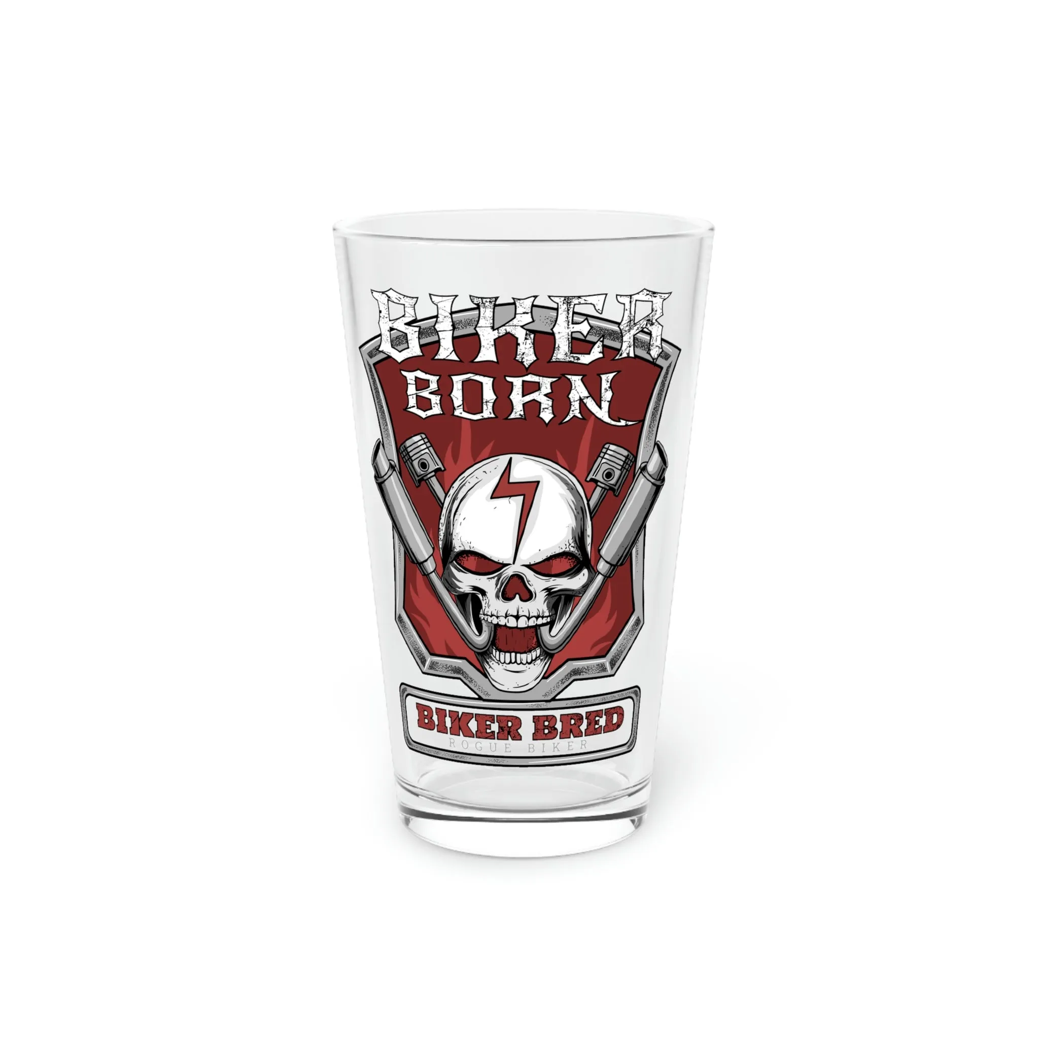 Biker Born, Biker Bred | Pint Glass, 16oz