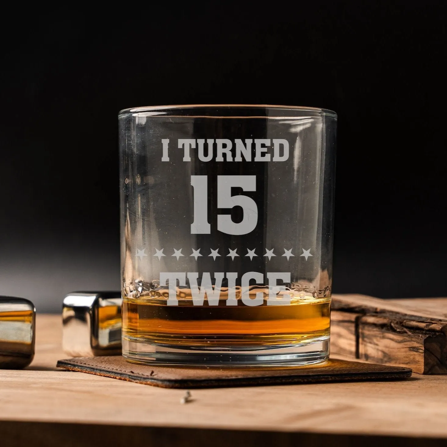 Custom Turned Twice Birthday Lowball Glasses