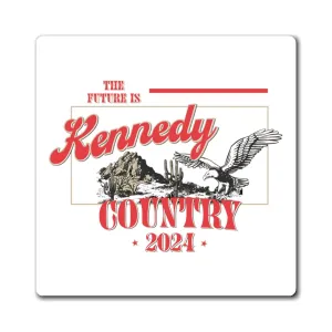 Kennedy Country Magnet