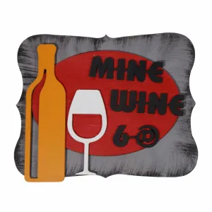 Mine Wine' Hand-Painted Fridge Magnet - Multi-Color