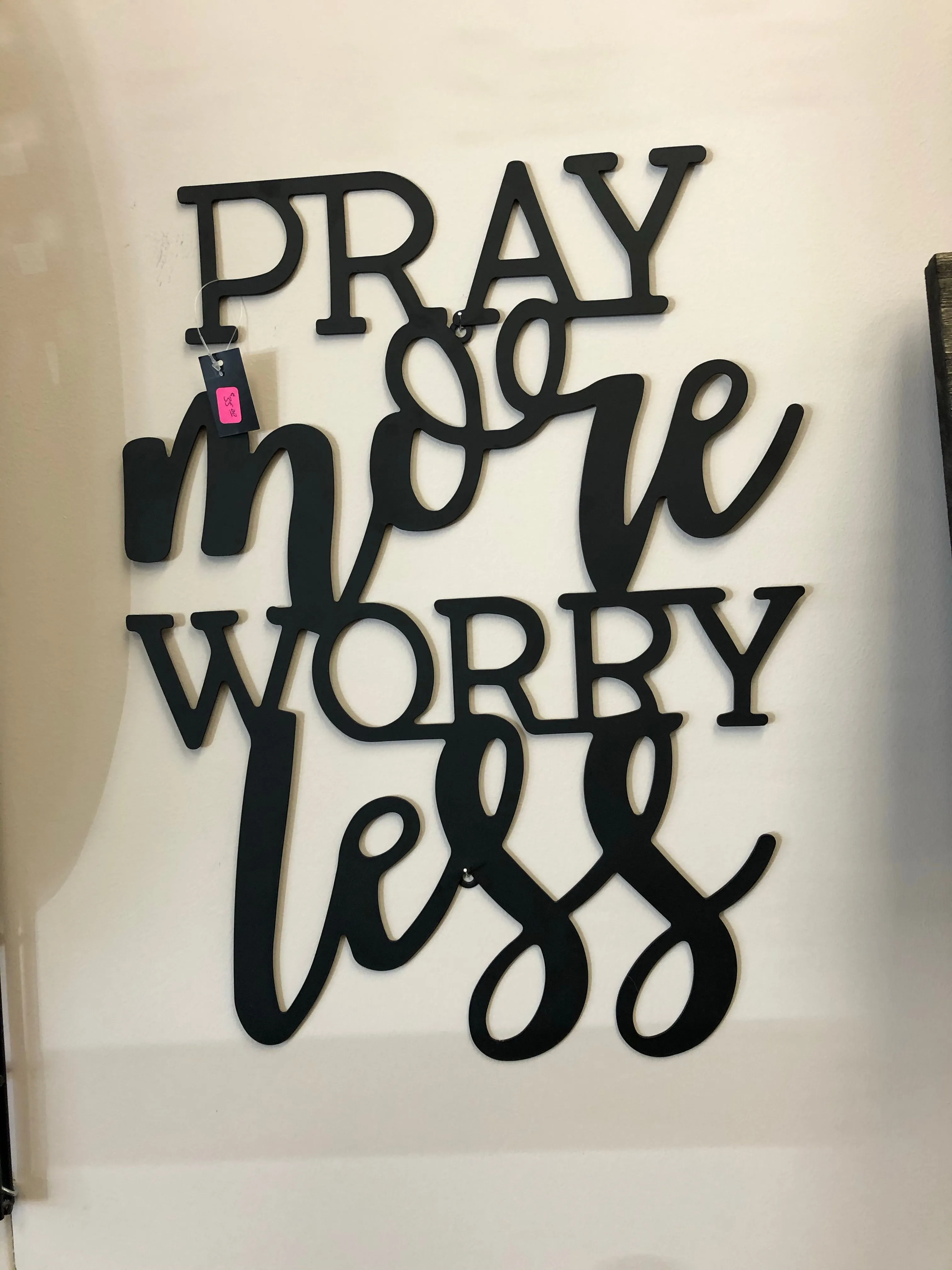 Pray More Worry Less, Walk By Faith- Black Metal Wall Art